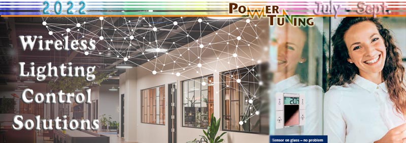 Wireless Lighting Control Solutions - Newsletter Power Tuning 2022 3 July - September